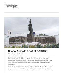 Guadalajara Is a Sweet Surprise Guadalajara