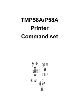 TMP58A/P58A Printer Command Set
