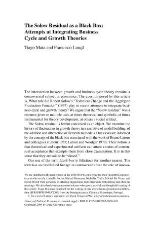 The Solow Residual As a Black Box: Attempts at Integrating Business Cycle and Growth Theories Tiago Mata and Francisco Louçã