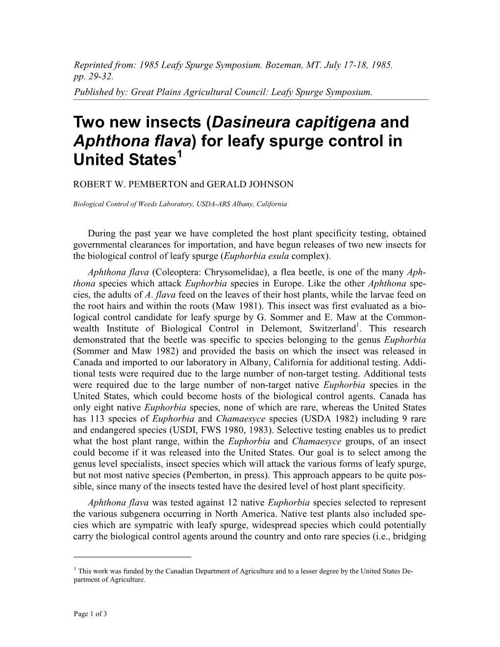 Two New Insects (Dasineura Capitigena and Aphthona Flava) for Leafy Spurge Control in United States1