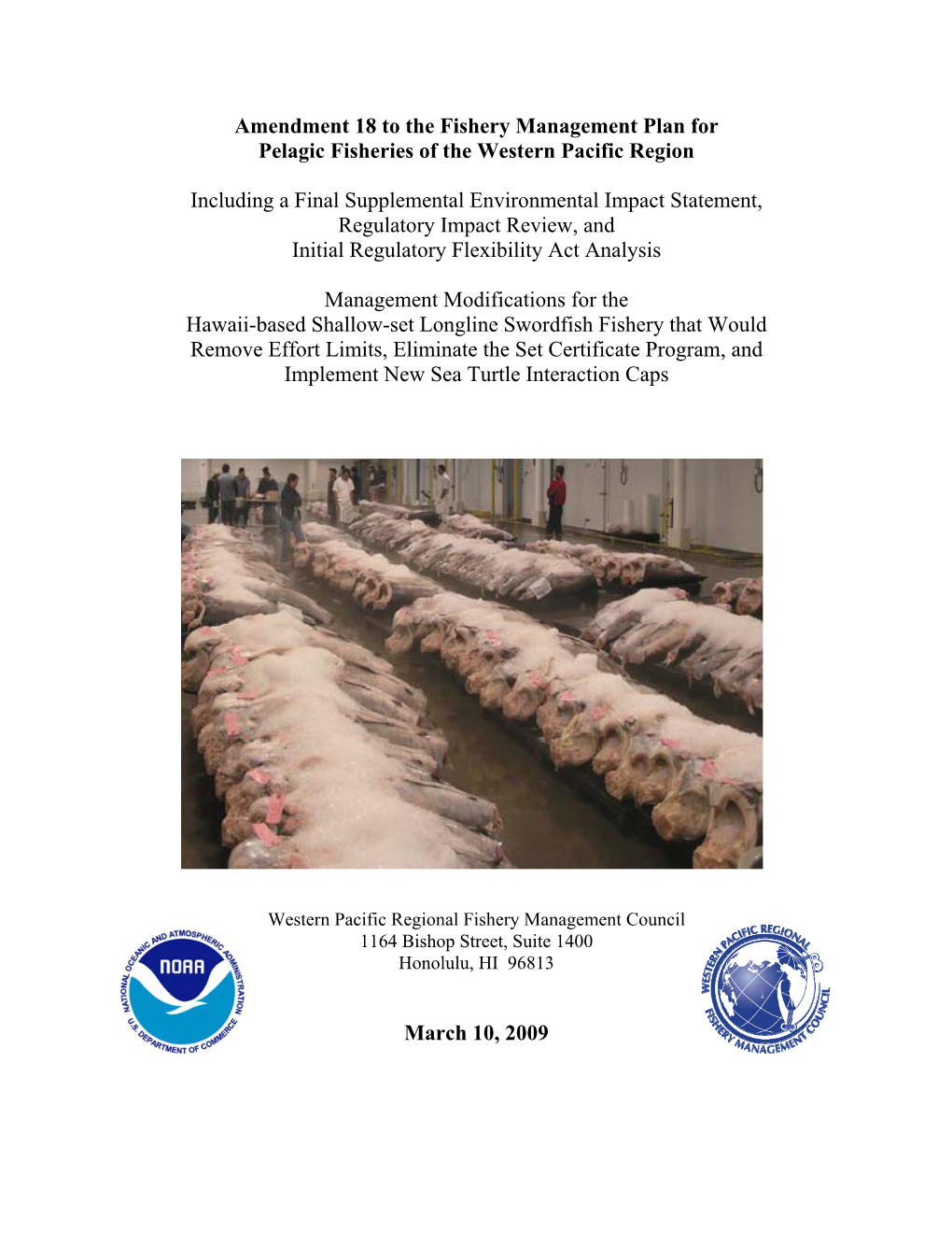 Amendment 18 to the Fishery Management Plan for Pelagic Fisheries of the Western Pacific Region