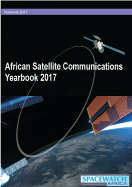 African Satellite Communications Yearbook 2017 African Satellite Communications Yearbook 2017