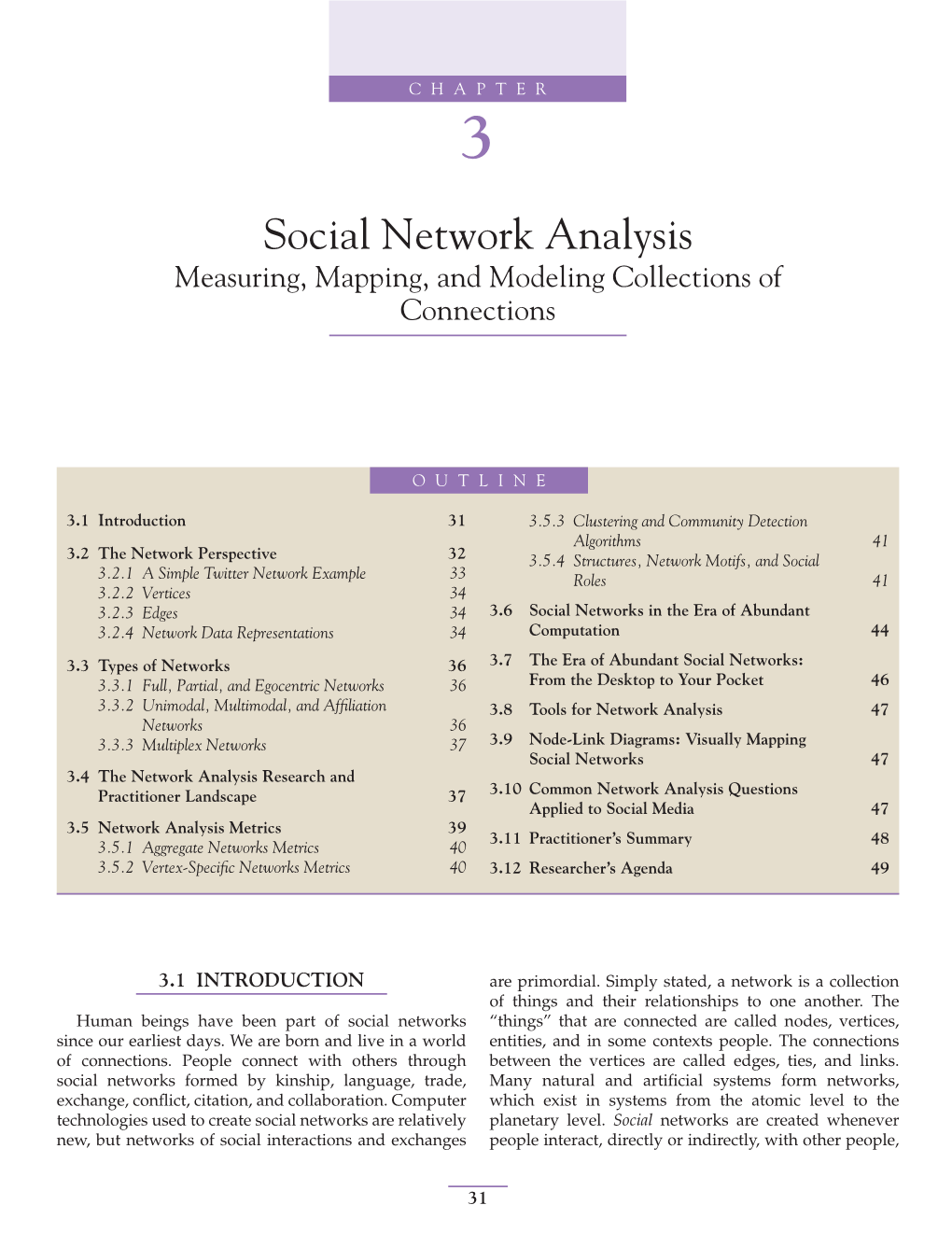 Social Network Analysis Measuring, Mapping, and Modeling Collections of Connections