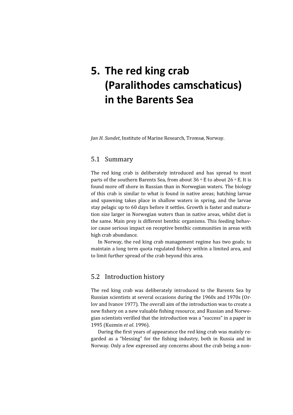 5. the Red King Crab (Paralithodes Camschaticus) in the Barents Sea