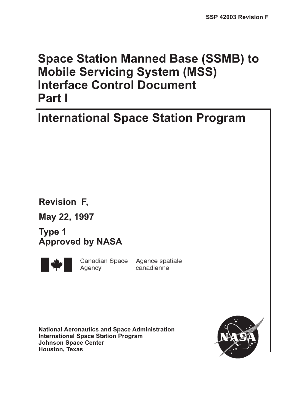 (SSMB) to Mobile Servicing System (MSS) Interface Control Document Part I International Space Station Program