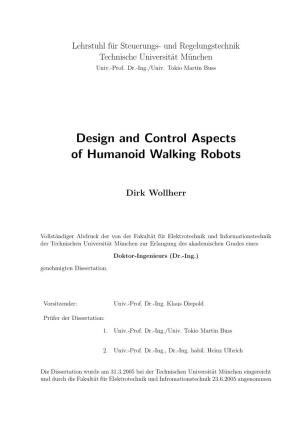 Design and Control Aspects of Humanoid Walking Robots