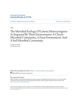 The Microbial Ecology of Listeria Monocytogenes As Impacted by Three Environments: a Cheese Microbial Community; a Farm Environment; and a Soil Microbial Community