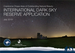 INTERNATIONAL DARK SKY RESERVE APPLICATION July 2019 INTRODUCTION on the Next Pages, We Are Proud to Present the Planning Authorities and Local Community