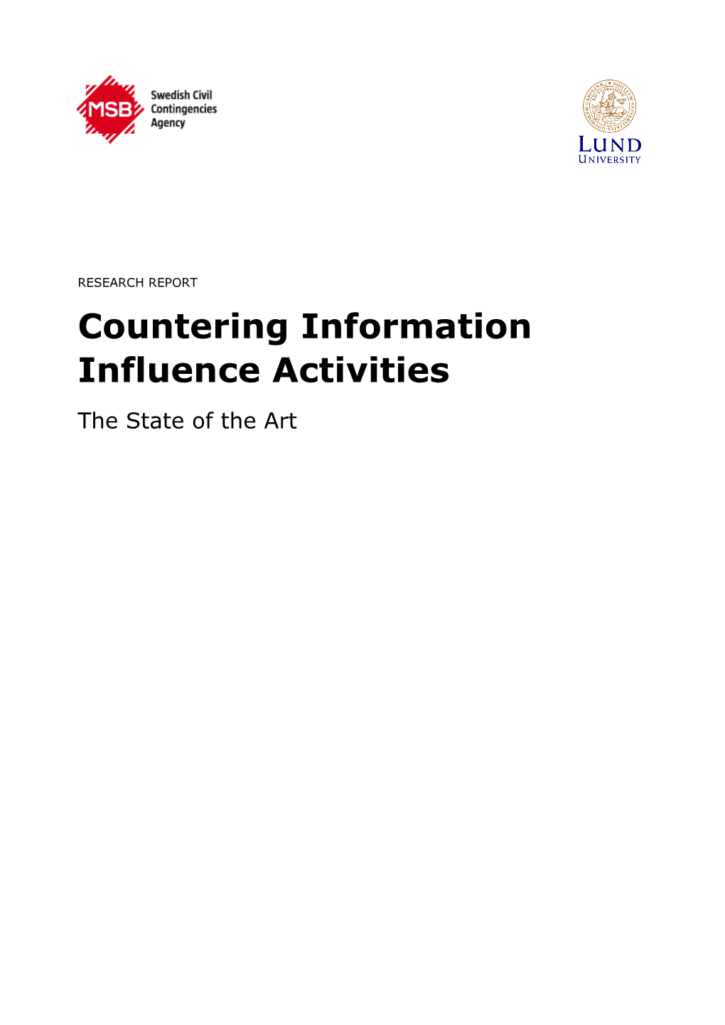 Countering Information Influence Activities: the State of The