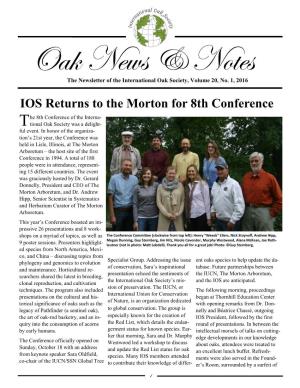 IOS Returns to the Morton for 8Th Conference He 8Th Conference of the Interna- T Tional Oak Society Was a Delight- Ful Event