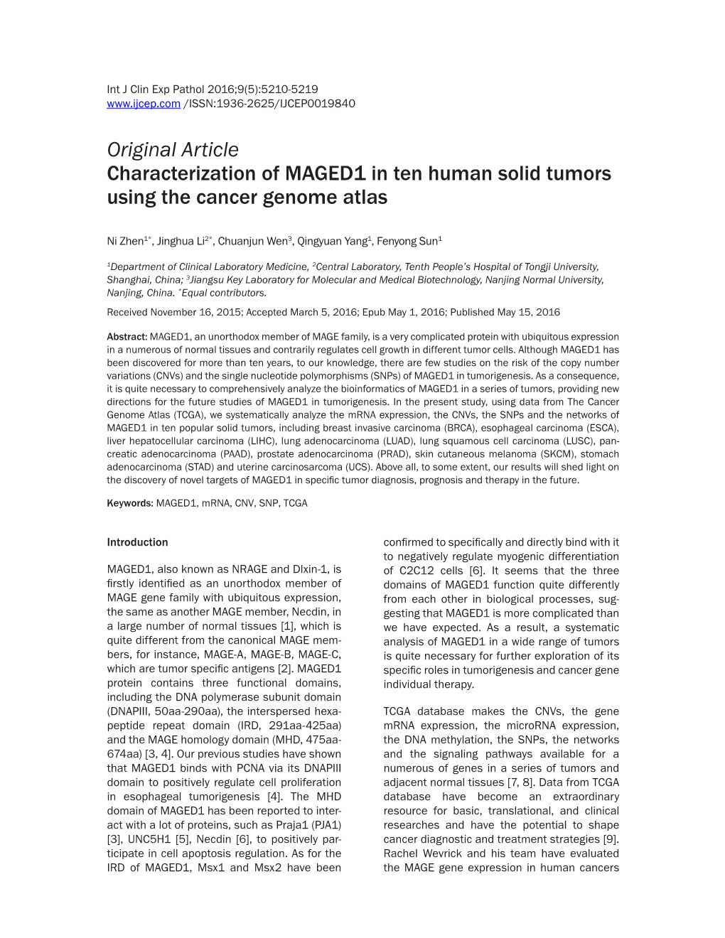 Original Article Characterization of MAGED1 in Ten Human Solid Tumors Using the Cancer Genome Atlas