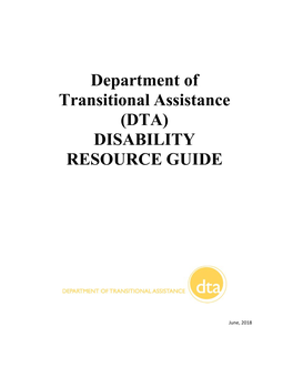 Department of Transitional Assistance (DTA) DISABILITY RESOURCE GUIDE