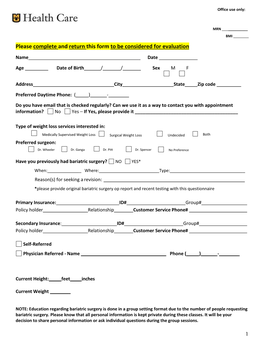 Please Complete and Return This Form to Be Considered for Evaluation