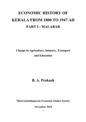 Economic History of Kerala from 1800 to 1947 Ad Part I : Malabar