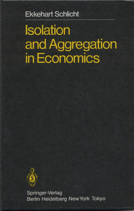 Isolation and Aggregation in Economics