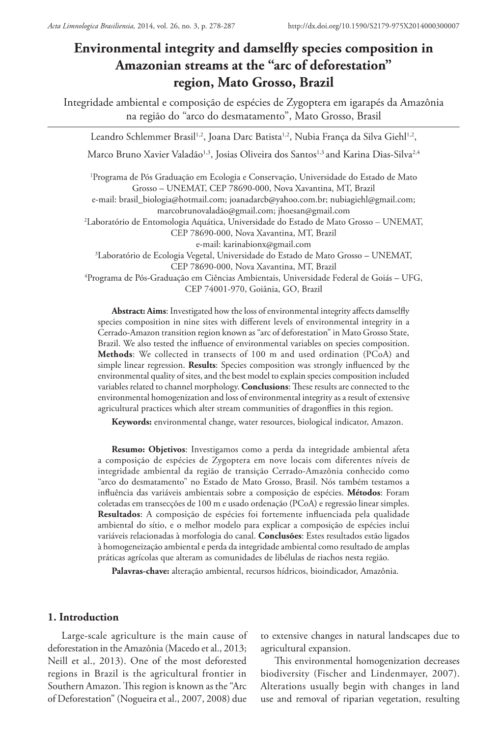 Environmental Integrity and Damselfly Species Composition in Amazonian Streams at the “Arc of Deforestation” Region, Mato G