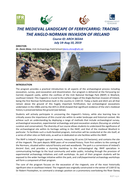 THE MEDIEVAL LANDSCAPE of FERRYCARRIG: TRACING the ANGLO-NORMAN INVASION of IRELAND Course ID: ARCH 365AA July 14–Aug 10, 2019 DIRECTOR: Dr