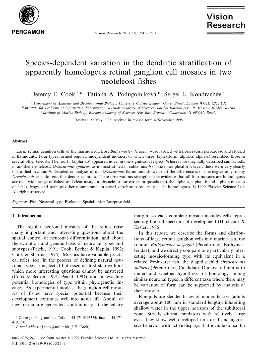 Species-Dependent Variation in the Dendritic Stratification of Apparently Homologous Retinal Ganglion Cell Mosaics in Two Neotel