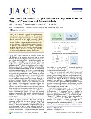 Direct Β‑Functionalization of Cyclic Ketones with Aryl Ketones Via the Merger of Photoredox and Organocatalysis Filip R