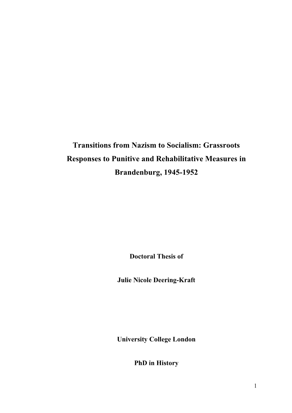 Transitions from Nazism to Socialism: Grassroots Responses to Punitive and Rehabilitative Measures in Brandenburg, 1945-1952