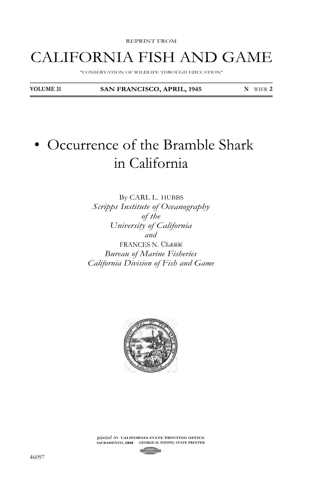 CALIFORNIA FISH and GAME • Occurrence of the Bramble Shark In