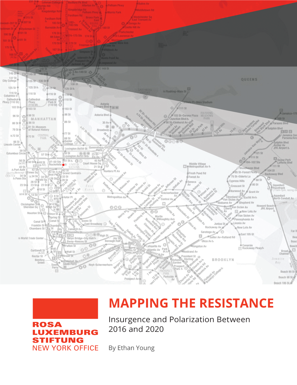 MAPPING the RESISTANCE Insurgence and Polarization Between 2016 and 2020