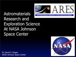 Astromaterials Research and Exploration Science at NASA Johnson Space Center