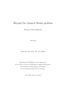 Beyond the Classical Stefan Problem