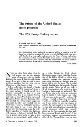 The Future of the United States Space Program the 1973 Harvey Cushing