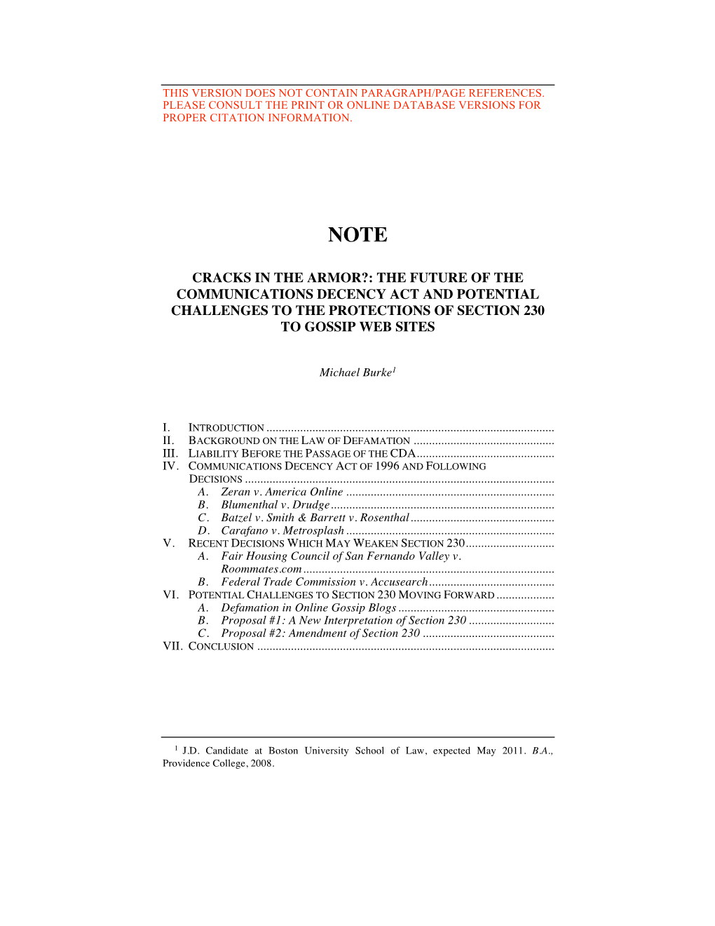 The Future of the Communications Decency Act and Potential Challenges to the Protections of Section 230 to Gossip Web Sites