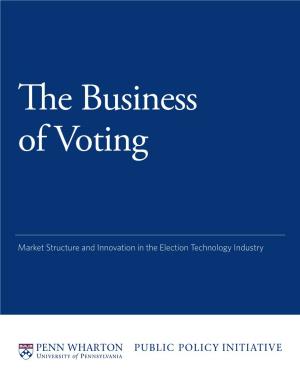Dominion Voting Systems Is Based in Canada and Has Done Business in the Philippines and Mongolia, and Election Systems & Software Does Business in Canada
