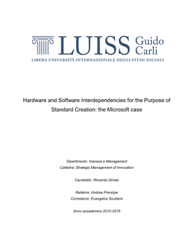Hardware and Software Interdependencies for the Purpose of Standard Creation: the Microsoft Case