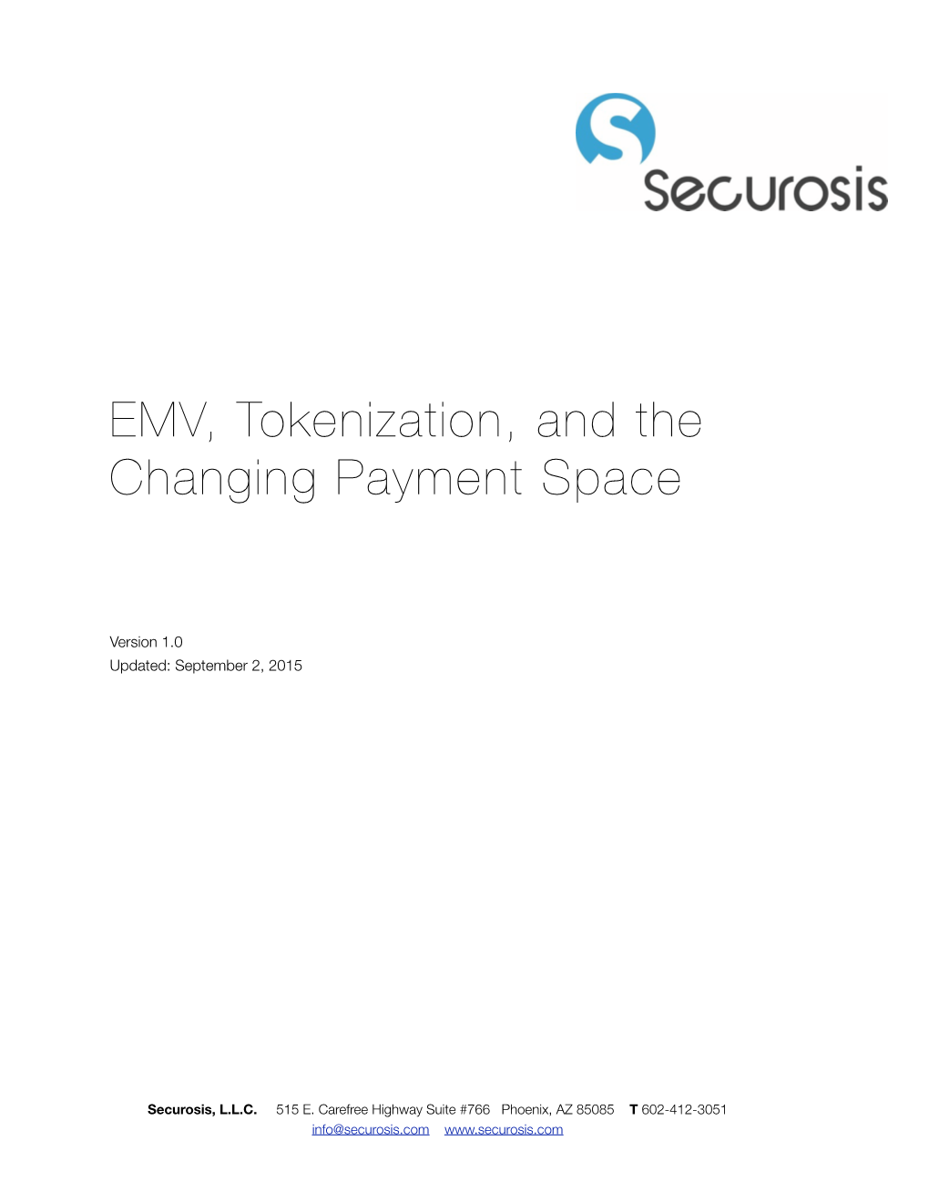 EMV, Tokenization, and the Changing Payment Space