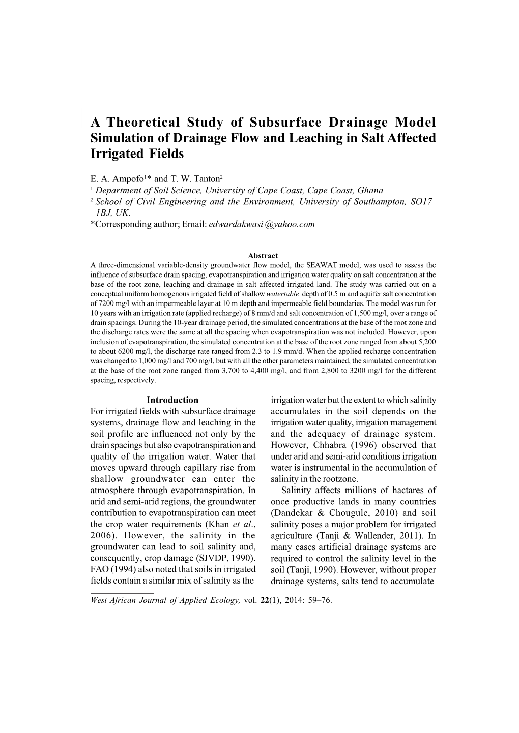 A Theoretical Study of Subsurface Drainage Model Simulation of Drainage Flow and Leaching in Salt Affected Irrigated Fields