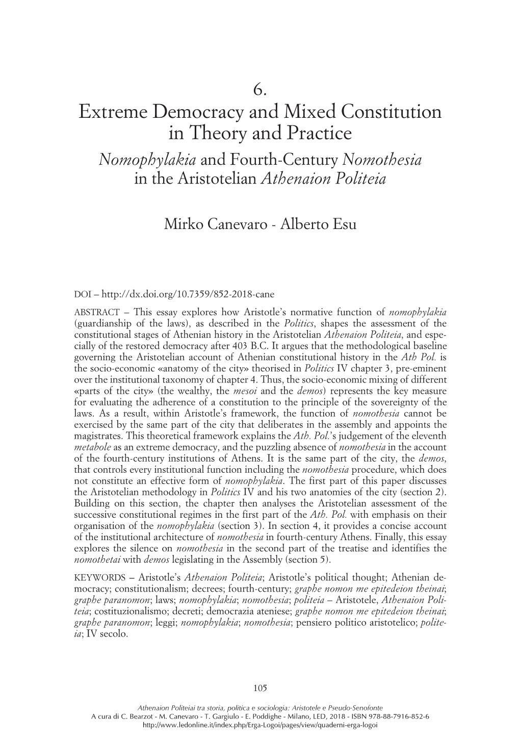 Extreme Democracy and Mixed Constitution in Theory and Practice. Nomophylakia and Fourth-Century Nomothesia in the Aristotelian