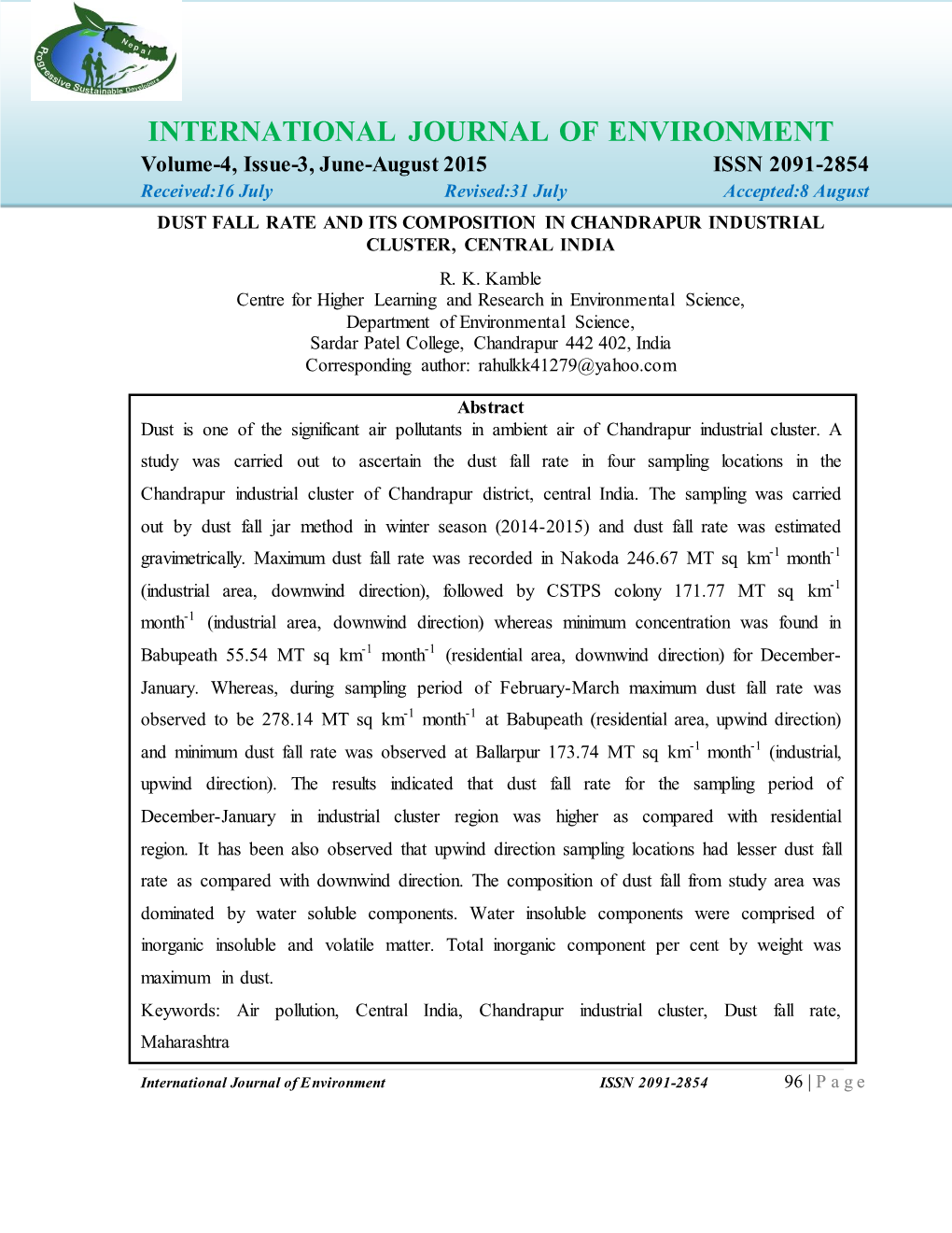 INTERNATIONAL JOURNAL of ENVIRONMENT Volume-4, Issue-3, June-August 2015 ISSN 2091-2854 Received:16 July Revised:31 July Accepted:8 August