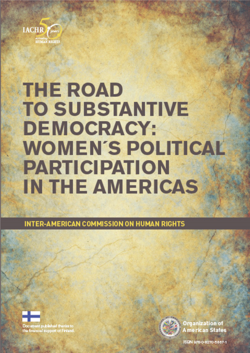 The Road to Substantive Democracy: Women´S Political Participation in the Americas