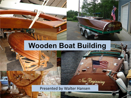 Boat Building, Wooden
