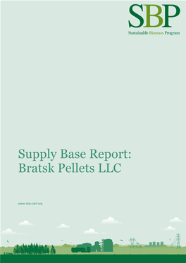 Supply Base Report V1.3 Main Audit Bratsk Pellets LLC FINAL