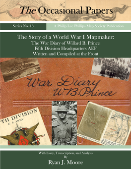 The War Diary of Willard B. Prince Fifth Division Headquarters AEF Written and Compiled at the Front