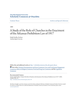 A Study of the Role of Churches in the Enactment of the Arkansas Prohibition Law of 1917 Ralph Bradley Hoshaw Ouachita Baptist University