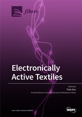 Electronically Active Textiles Active ﻿ Electronically • Tilak Dias • Tilak