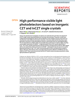 High-Performance Visible Light Photodetectors Based on Inorganic CZT and Inczt Single Crystals Received: 6 February 2019 Mohd