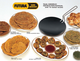 Models of the Futura Hard Anodised Tava (Griddle) 2 Stay Looking New for Years