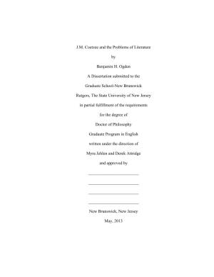 J.M. Coetzee and the Problems of Literature by Benjamin H. Ogden a Dissertation Submitted to the Graduate School-New Brunswick R