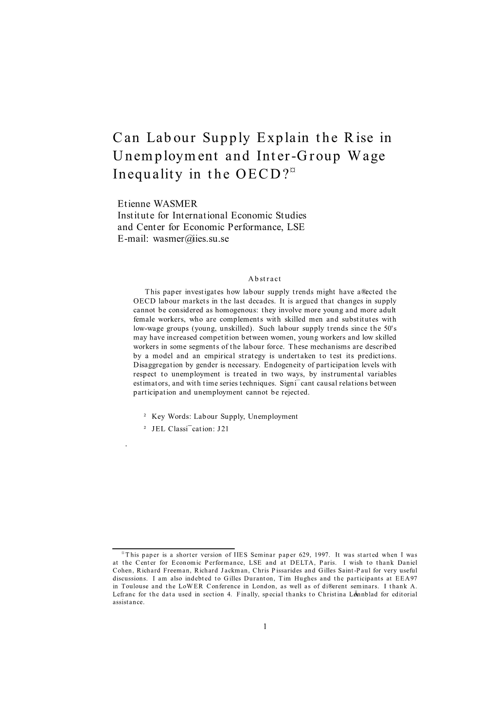 Can Labour Supply Explain the Rise in Unemployment and Inter-Group Wage Inequality in the OECD?¤