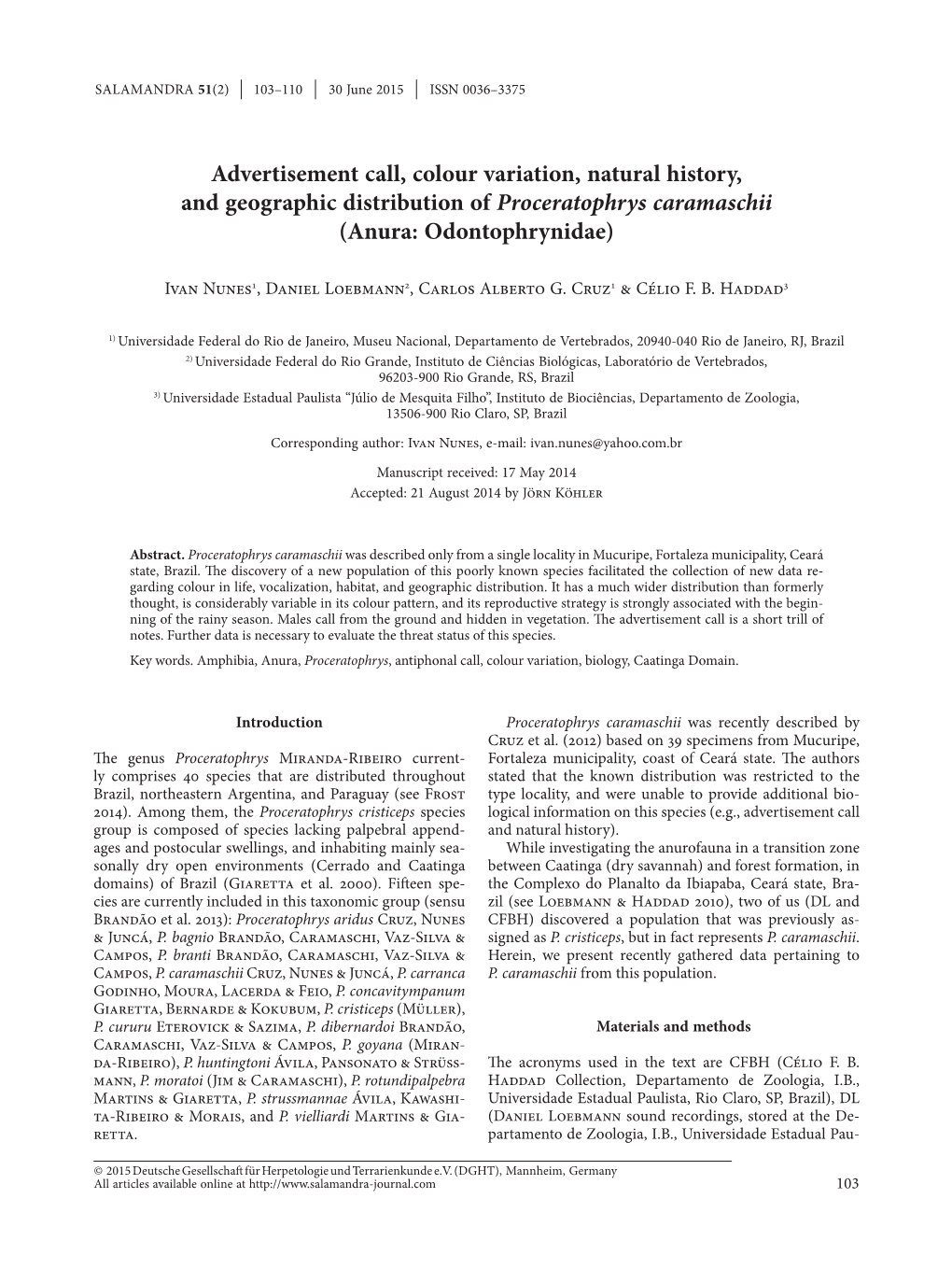 Advertisement Call, Colour Variation, Natural History, and Geographic Distribution of Proceratophrys Caramaschii (Anura: Odontophrynidae)