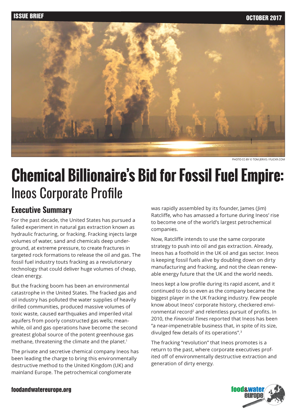 Chemical Billionaire's Bid for Fossil Fuel Empire