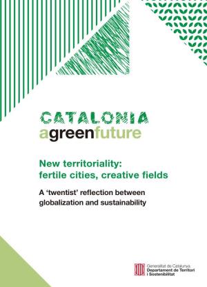 Catalonia a Green Future, New Territoriality