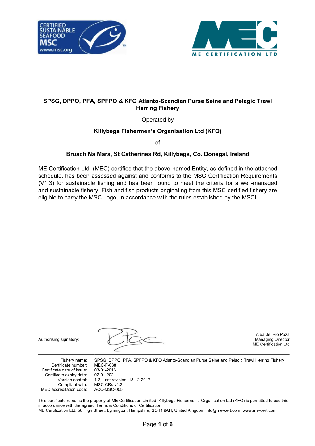 Page 1 of 6 SPSG, DPPO, PFA, SPFPO & KFO Atlanto-Scandian Purse Seine and Pelagic Trawl Herring Fishery Operated by Killybeg